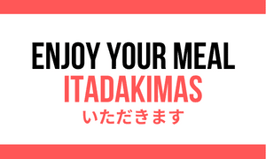 enjoy your meal in Japanese